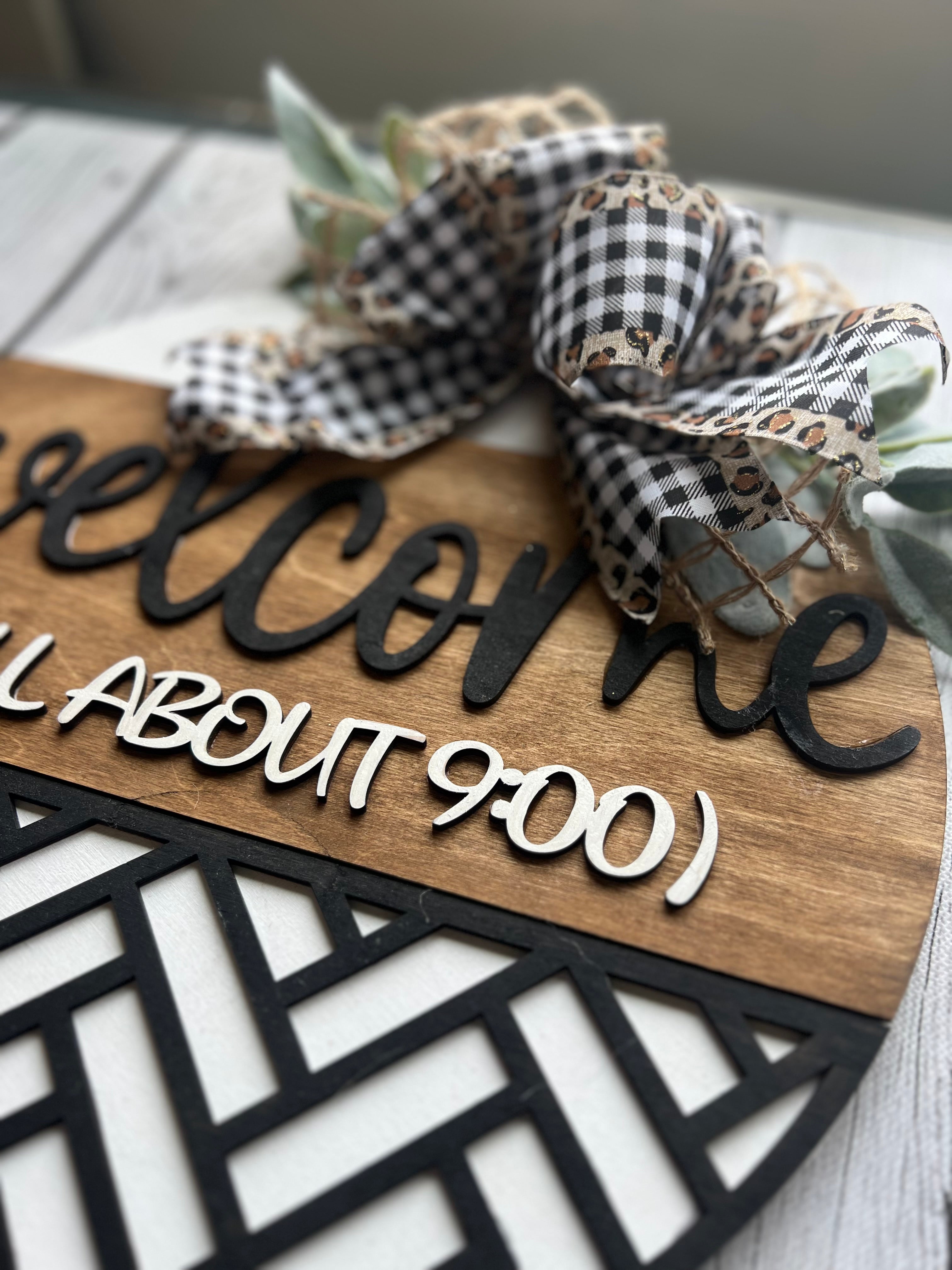 Welcome - Til About 9